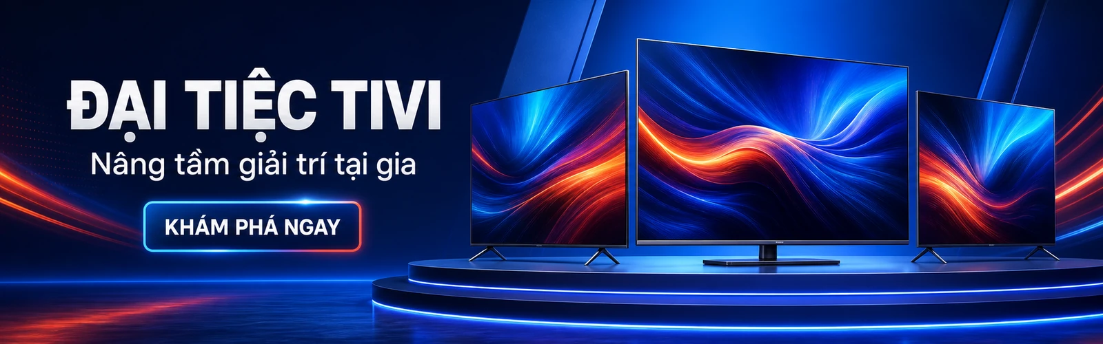 Đại tiệc Tivi, nâng tầm giải trí tại gia